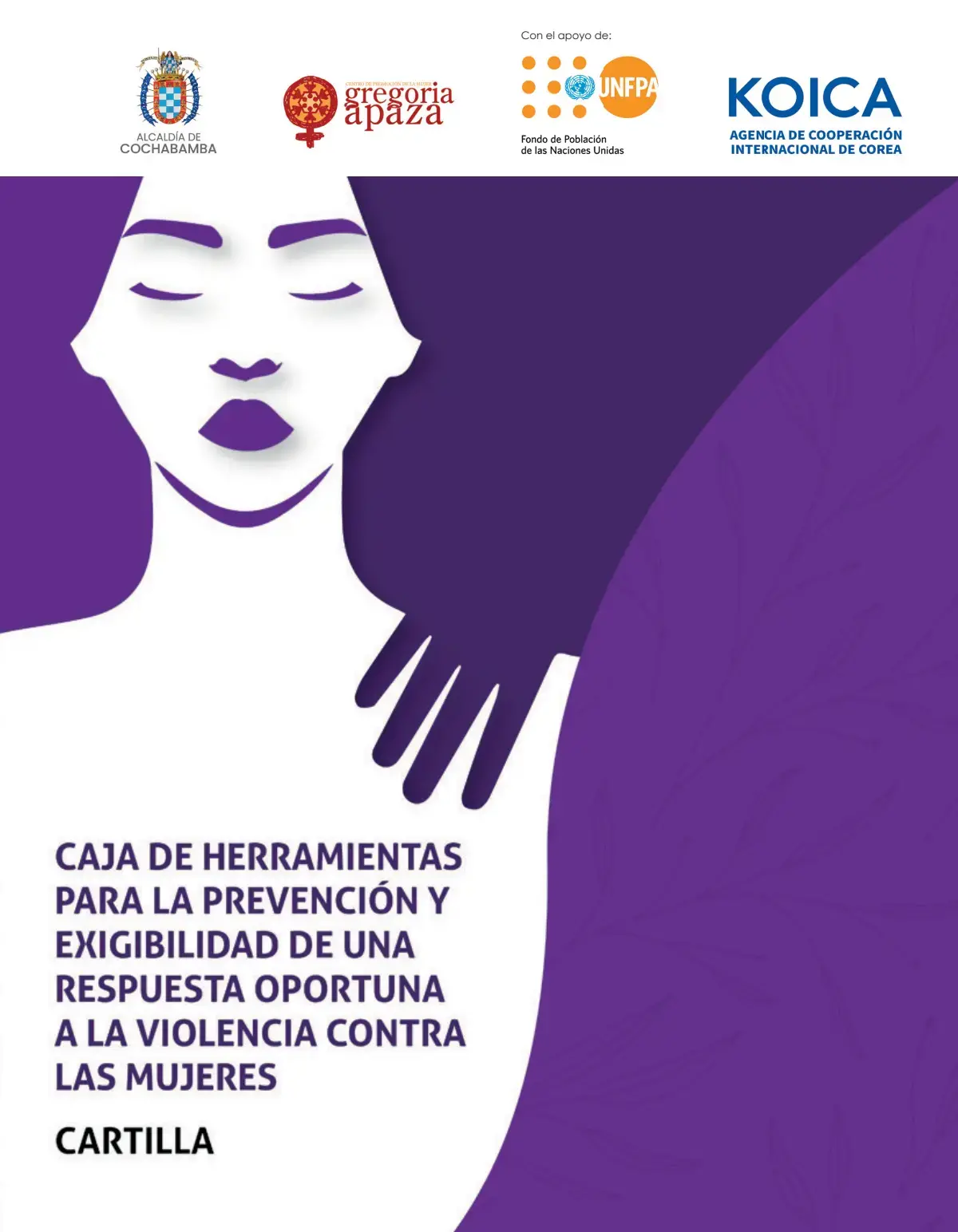 Cartilla: Caja de herramientas para la prevención y exigibilidad de una respuesta oportuna a la violencia contra las mujeres