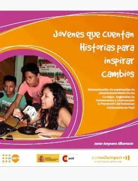 Sistematización de experiencias de eduentretenimiento de los Consejos Regionales de Adolescentes y Jóvenes para la Prevención del Embarazo Adolescente en Perú.