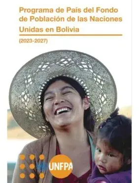 Programa de País del Fondo de Población de las Naciones Unidas en Bolivia 2023 - 2027