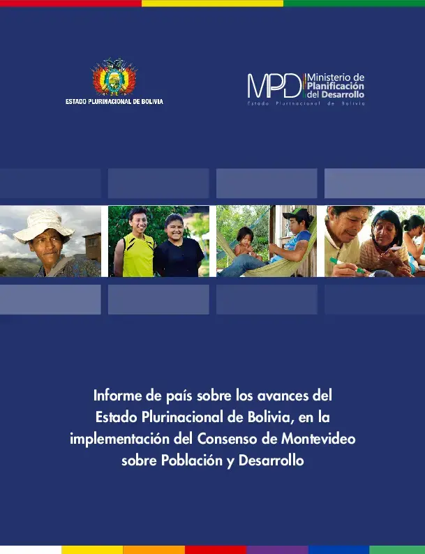 Informe de país sobre los avances del Estado Plurinacional de Bolivia, en la implementación del Consenso de Montevideo sobre Población y Desarrollo