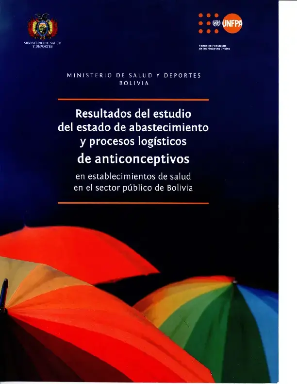 Resultados del estudio del estado de abastecimiento y procesos logísticos de anticonceptivos en establecientos de salud en el sector público de Bolivia