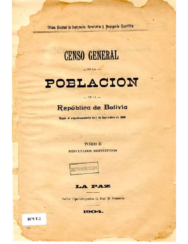 Bolivia en 1900 - Censo General de la Población de la República de Bolivia - Tomo II