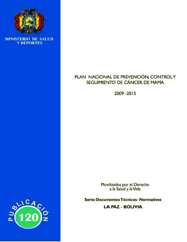 Plan Nacional de Prevención Control y Seguimiento de Cáncer de Mama 2009 - 2015