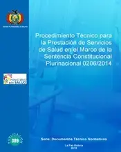 PROCEDIMIENTO TÉCNICO PARA LA PRESTACIÓN DE SERVICIOS DE SALUD EN EL MARCO DE LA SENTENCIA CONSTITUCIONAL PLURINACIONAL 206-2014