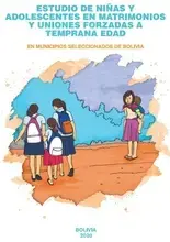 Estudio de niñas y adolescentes en matrimonios y uniones forzadas a temprana edad